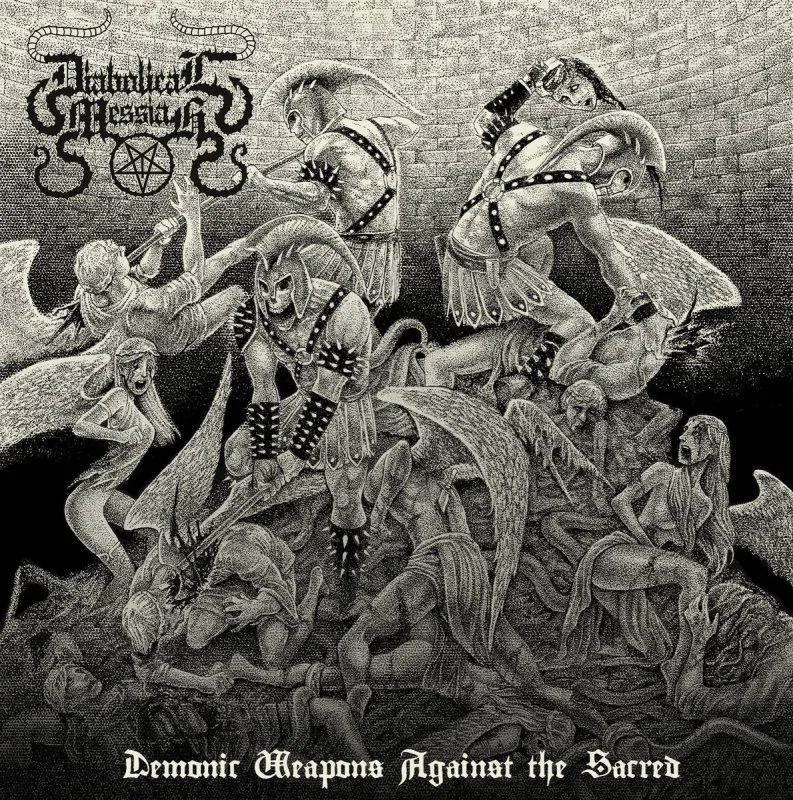DIABOLICAL MESSIAH_Demonic Weapons Against the Sacred